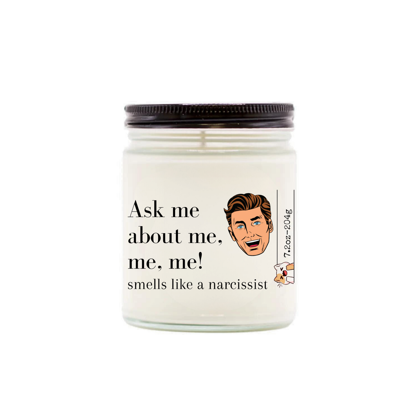 Ask me about me, me, me! Smells like a narcissist.
