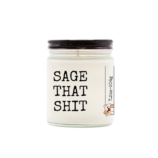 SAGE THAT SHIT